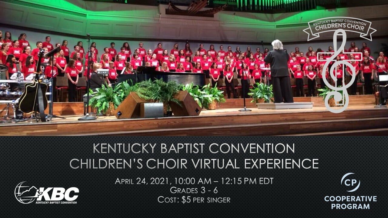 KBC Children's Choir - Kentucky Baptist Convention